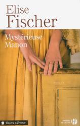 Fischer elise mysterieuse manon