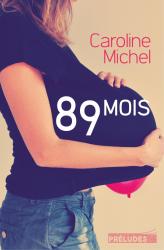 Michel caroline 89 mois